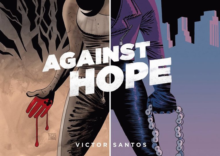 Victor Santos - Against Hope, Häftad