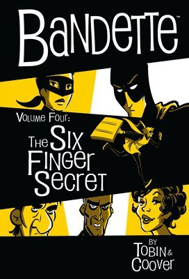 Bandette Volume 4: The Six Finger Secret 1