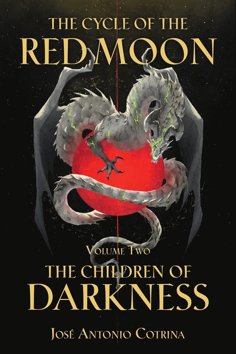 Cycle of the Red Moon Volume 2, The: The Children of Darkness