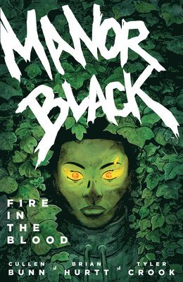 Manor Black Volume 2: Fire in the Blood 1