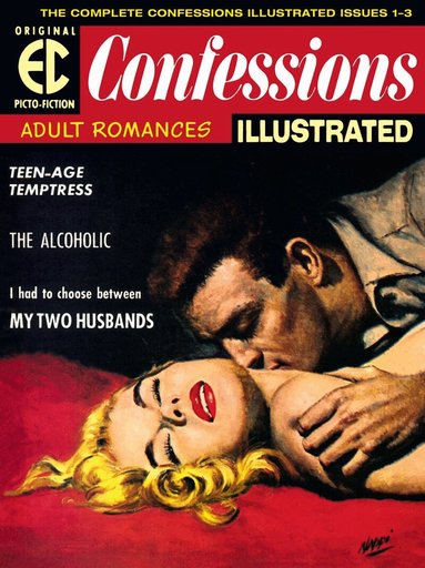 Daniel Keyes, Jack Kamen, Joe Orlando - EC Archives: Confessions Illustrated, Inbunden