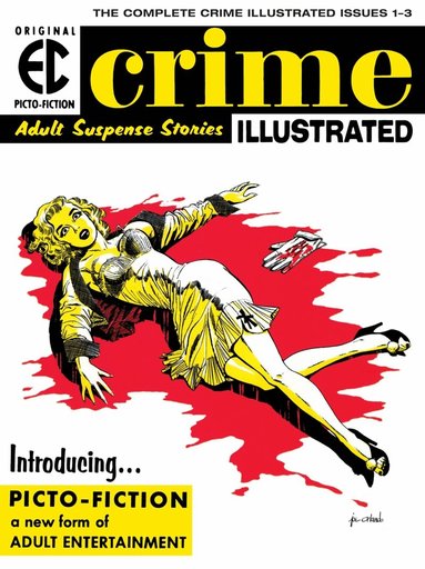 EC Artists - EC Archives: Crime Illustrated, Inbunden