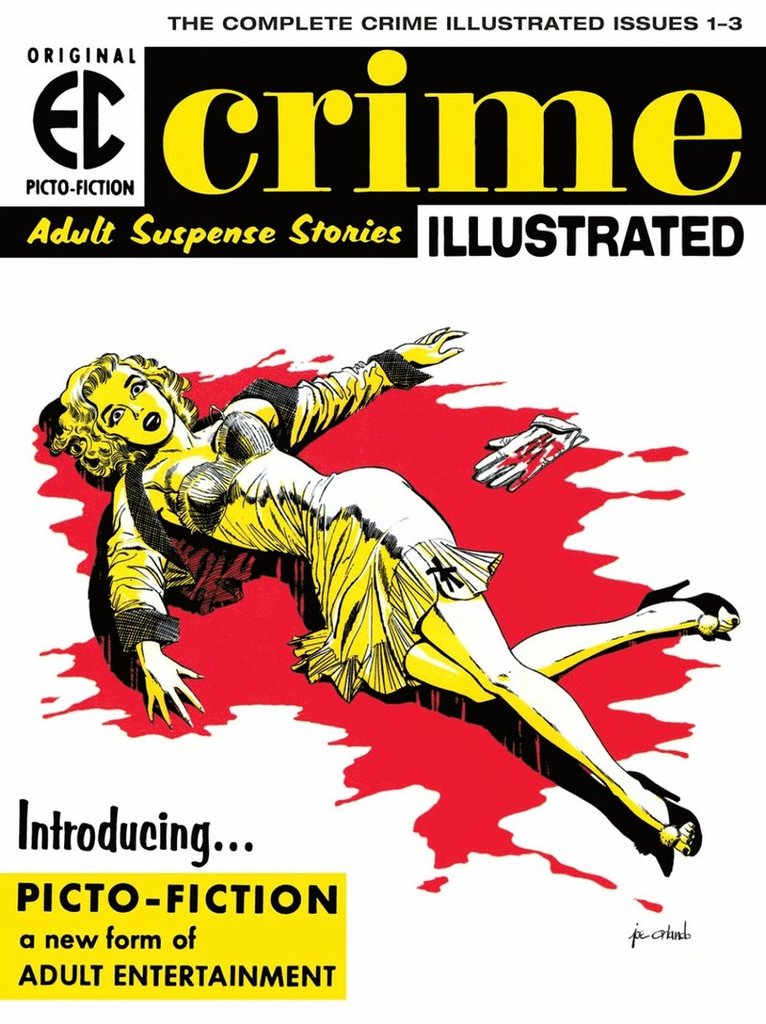 The Ec Archives: Crime Illustrated 1