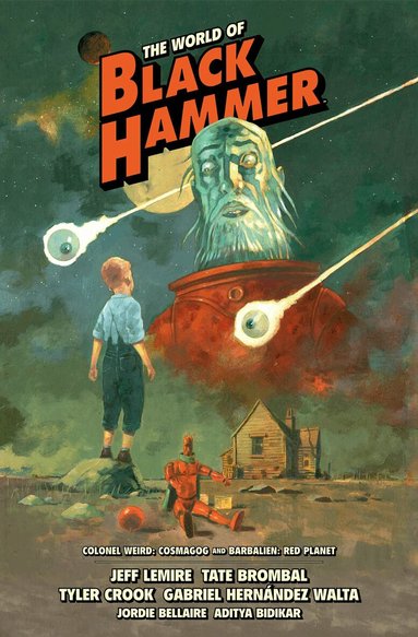 Jeff Lemire, Tate Brombal - World of Black Hammer Library Edition Volume 3, Inbunden
