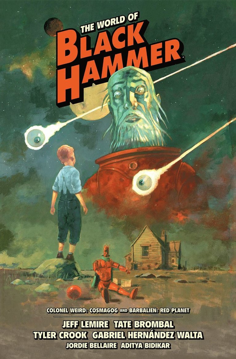 The World Of Black Hammer Library Edition Volume 3 1