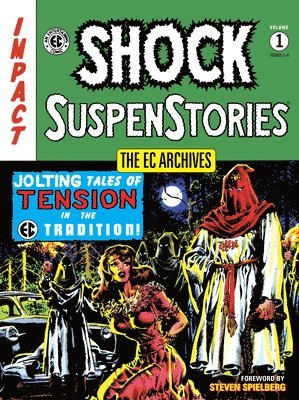 The EC Archives: Shock SuspenStories Volume 1 1