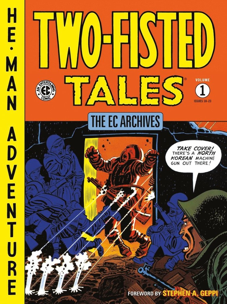 The Ec Archives: Two-fisted Tales Volume 1 1