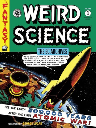 Bill Gaines, Al Feldstein, Wally Wood - EC Archives: Weird Science Volume 1, Häftad