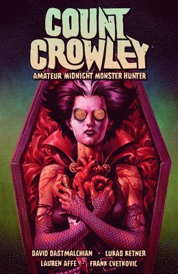 Count Crowley Volume 2: Amateur Midnight Monster Hunter 1