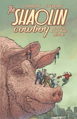 Shaolin Cowboy: Who'll Stop The Reign? 1