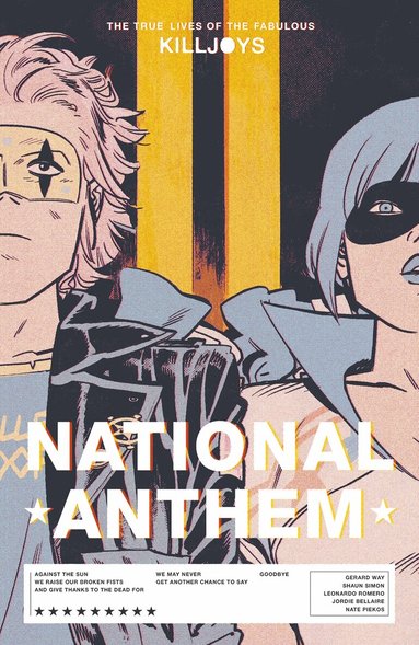 Gerard Way, Shaun Simon - True Lives of the Fabulous Killjoys: National Anthem, Häftad
