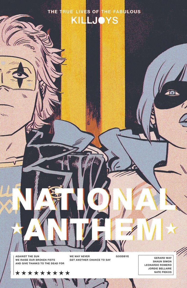Gerard Way, Shaun Simon - True Lives of the Fabulous Killjoys: National Anthem, Häftad