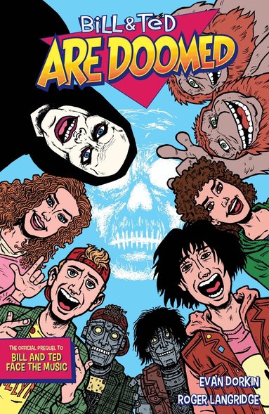 Evan Dorkin, Ed Solomon - Bill and Ted Are Doomed, Häftad