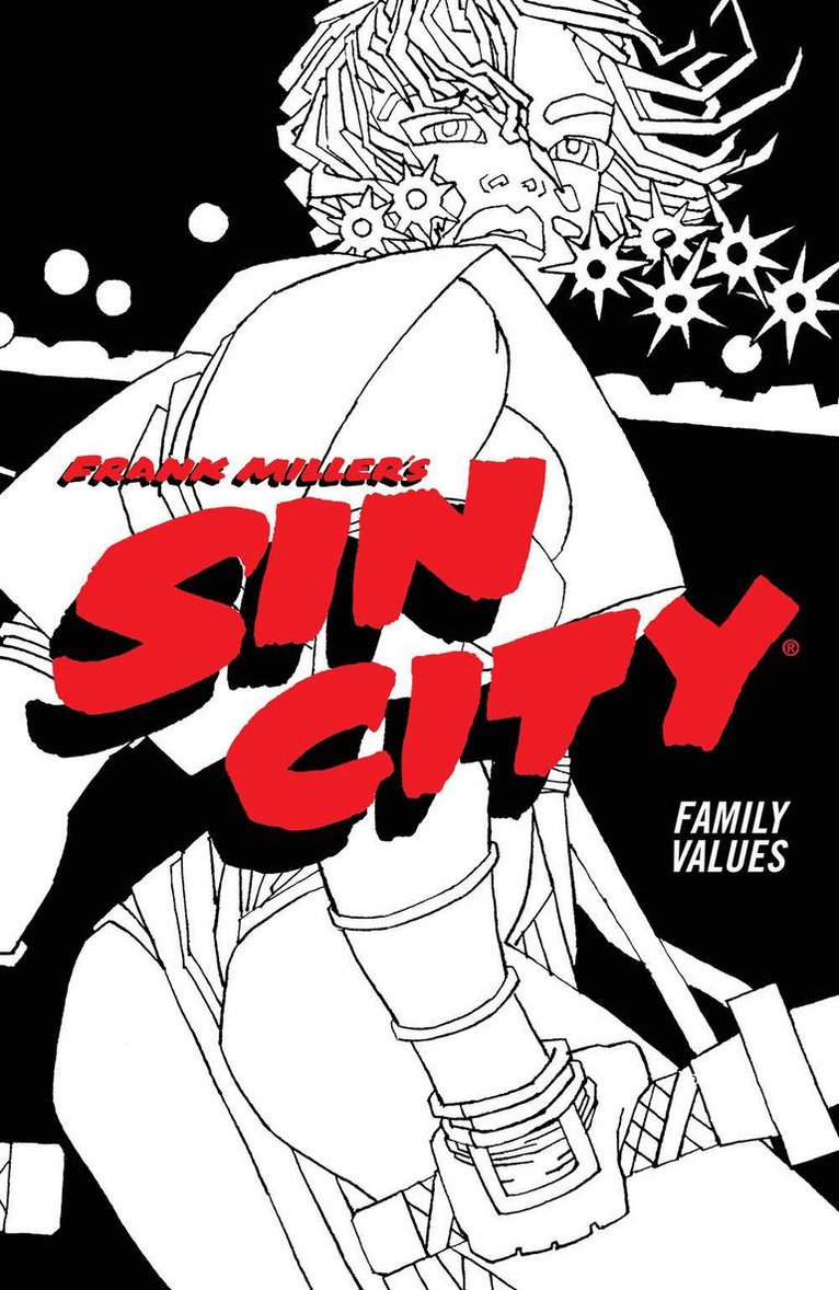 Frank Miller - Frank Miller's Sin City Volume 5: Family Values, Häftad
