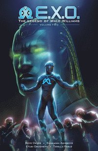 bokomslag E.x.o.: The Legend Of Wale Williams Volume 2