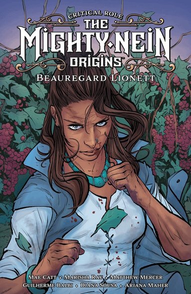 Mae Catt, Marisha Ray, Matthew Mercer - Critical Role: The Mighty Nein Origins - Beauregard Lionett, Inbunden