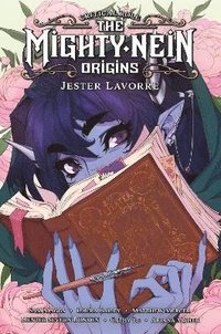 bokomslag Critical Role: The Mighty Nein Origins - Jester Lavorre