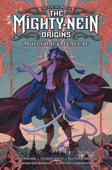 bokomslag Critical Role: The Mighty Nein Origins -- Mollymauk Tealeaf