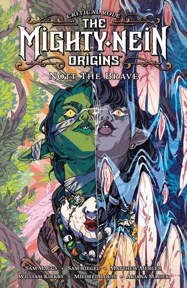 Sam Maggs, William Kirkby, Sam Riegel - Critical Role: The Mighty Nein Origins - Nott the Brave, Inbunden