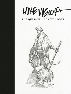 bokomslag Mike Mignola: The Quarantine Sketchbook