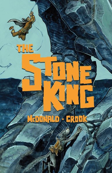 Kel Mcdonald, Tyler Crook - Stone King, Häftad