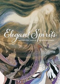 bokomslag Elegant Spirits: Amano's Tale Of Genji And Fairies