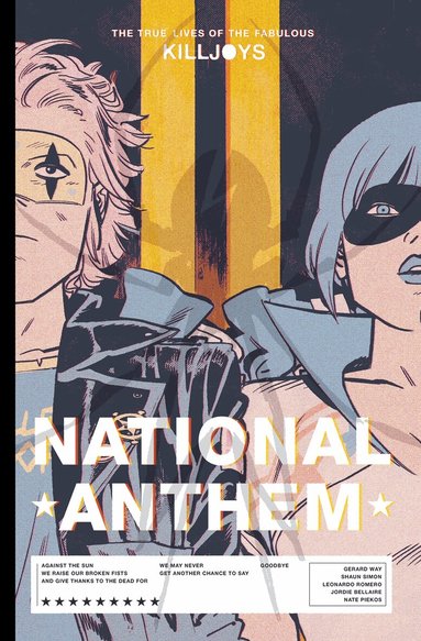 Gerard Way, Shaun Simon - True Lives of the Fabulous Killjoys: National Anthem Library Edition, Inbunden
