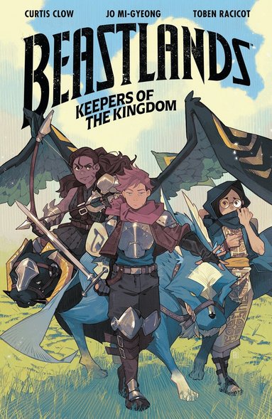 Curtis Clow - Beastlands: Keepers of the Kingdom, Häftad