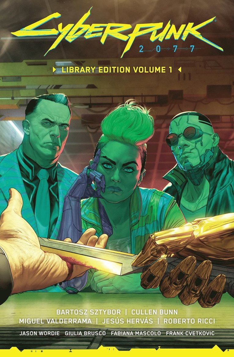 Bartosz Sztybor, Cullen Bunn, Miguel Valderrama - Cyberpunk 2077 Library Edition Volume 1, Inbunden