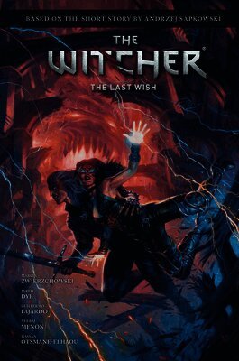 Andrzej Sapkowski's the Witcher: The Last Wish