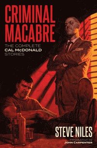 bokomslag Criminal Macabre: The Complete Cal McDonald Stories (Second Edition)