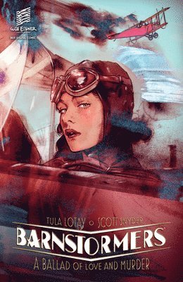 Barnstormers: A Ballad Of Love And Murder 1