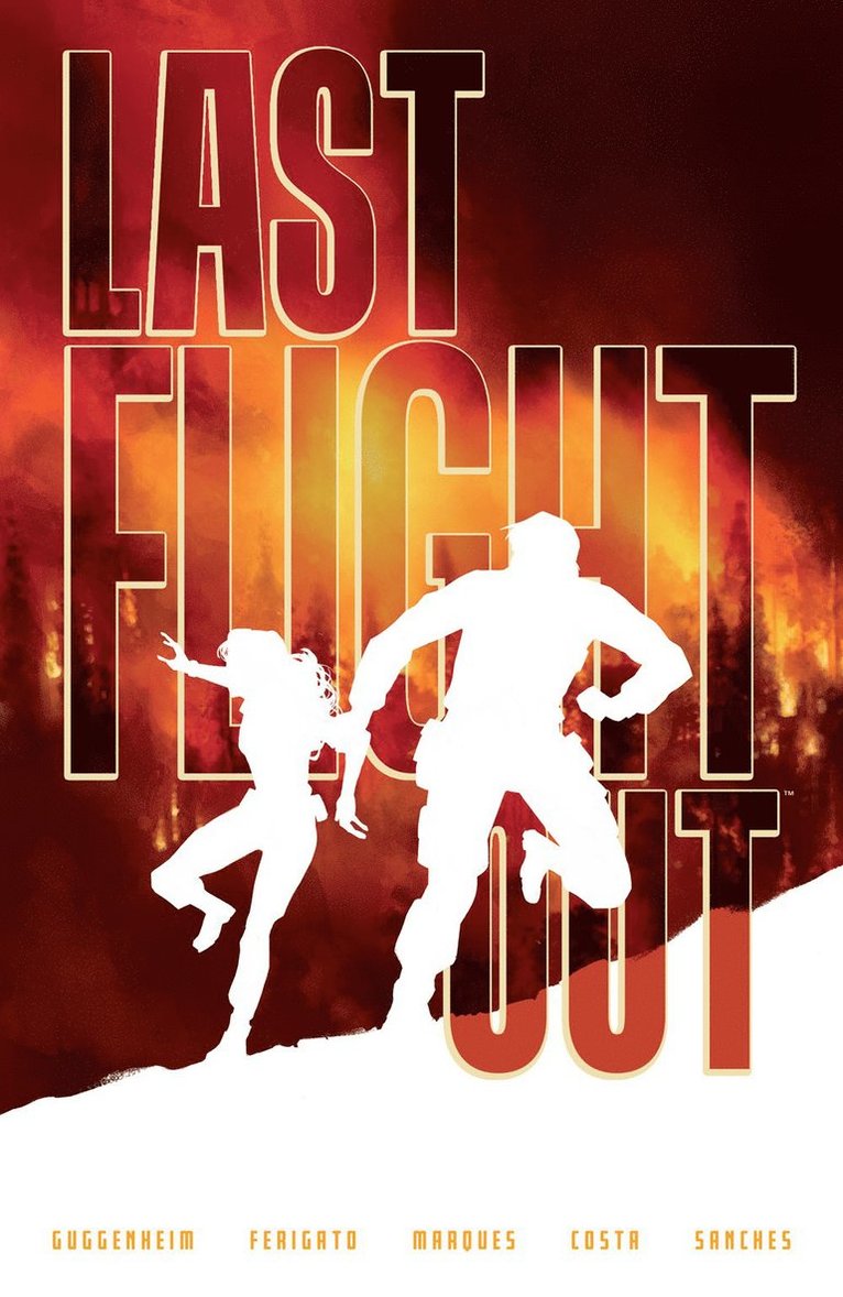 Marc Guggenheim, Eduardo Ferigato - Last Flight Out, Häftad