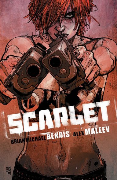 Brian Michael Bendis - Scarlet, Häftad