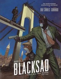 bokomslag Blacksad: They All Fall Down - Part One