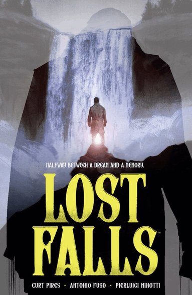 Curt Pires, Antonio Fuso, Pierluigi Minotti - Lost Falls Volume 1, Häftad