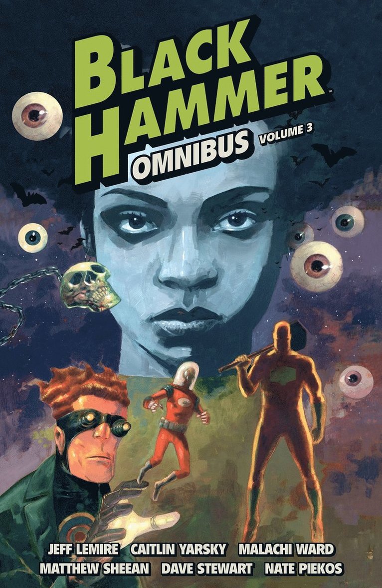 Jeff Lemire, Caitlin Yarsky, Malachi Ward - Black Hammer Omnibus Volume 3, Häftad