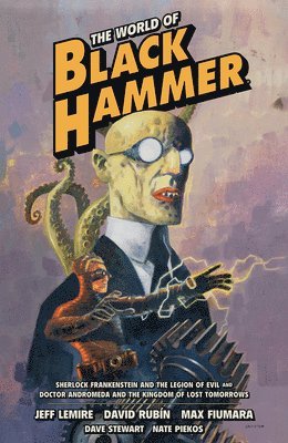 The World Of Black Hammer Omnibus Volume 1 1