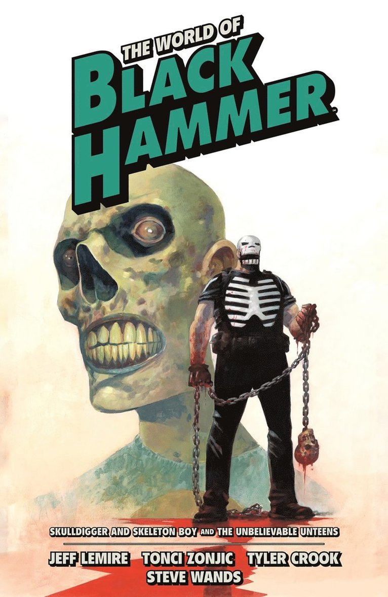 Jeff Lemire, Tonci Zonjic, Tyler Crook - World of Black Hammer Omnibus Volume 4, Häftad