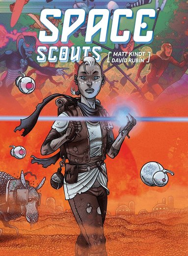 Matt Kindt, David Rubin - Space Scouts, Inbunden