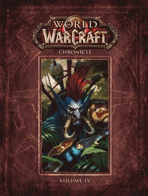 bokomslag World Of Warcraft Chronicle Volume 4