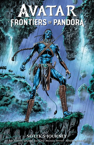 Ray Fawkes, Gabriel Guzman, Michael Atiyeh - Avatar: Frontiers of Pandora--So'lek's Journey, Häftad