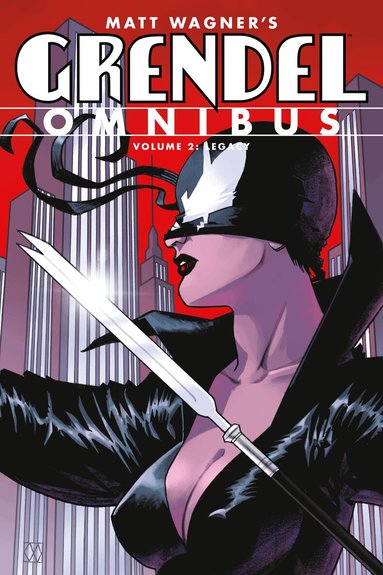 Matt Wagner, Diana Schutz - Grendel Omnibus Volume 2: Legacy (Second Edition), Häftad