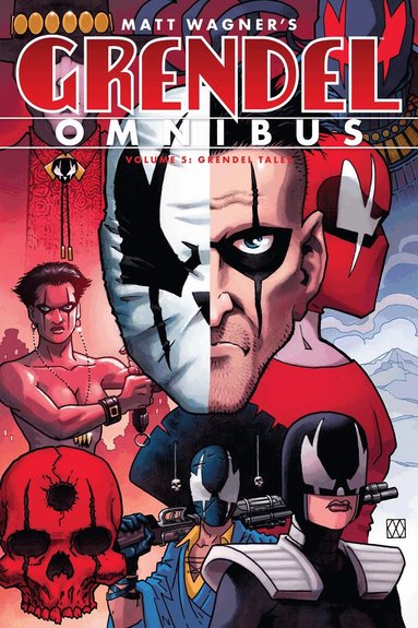 Matt Wagner, Darko Makan, James Robinson - Grendel Omnibus Volume 5: Grendel Tales, Häftad