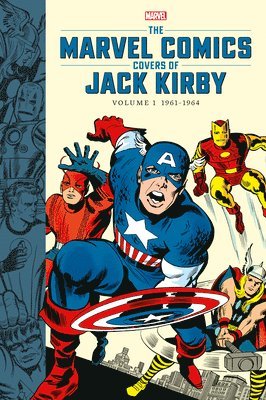 Marvel, Vincent & Lind... Kirby, Jack; Iadevaia, Vincent Iadevaia, Mike Essl - Marvel Comics Covers of Jack Kirby Volume 1, Inbunden
