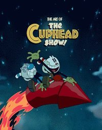 bokomslag The Art of the Cuphead Show
