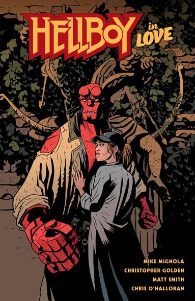 Mike Mignola, Christopher Golden - Hellboy in Love, Inbunden