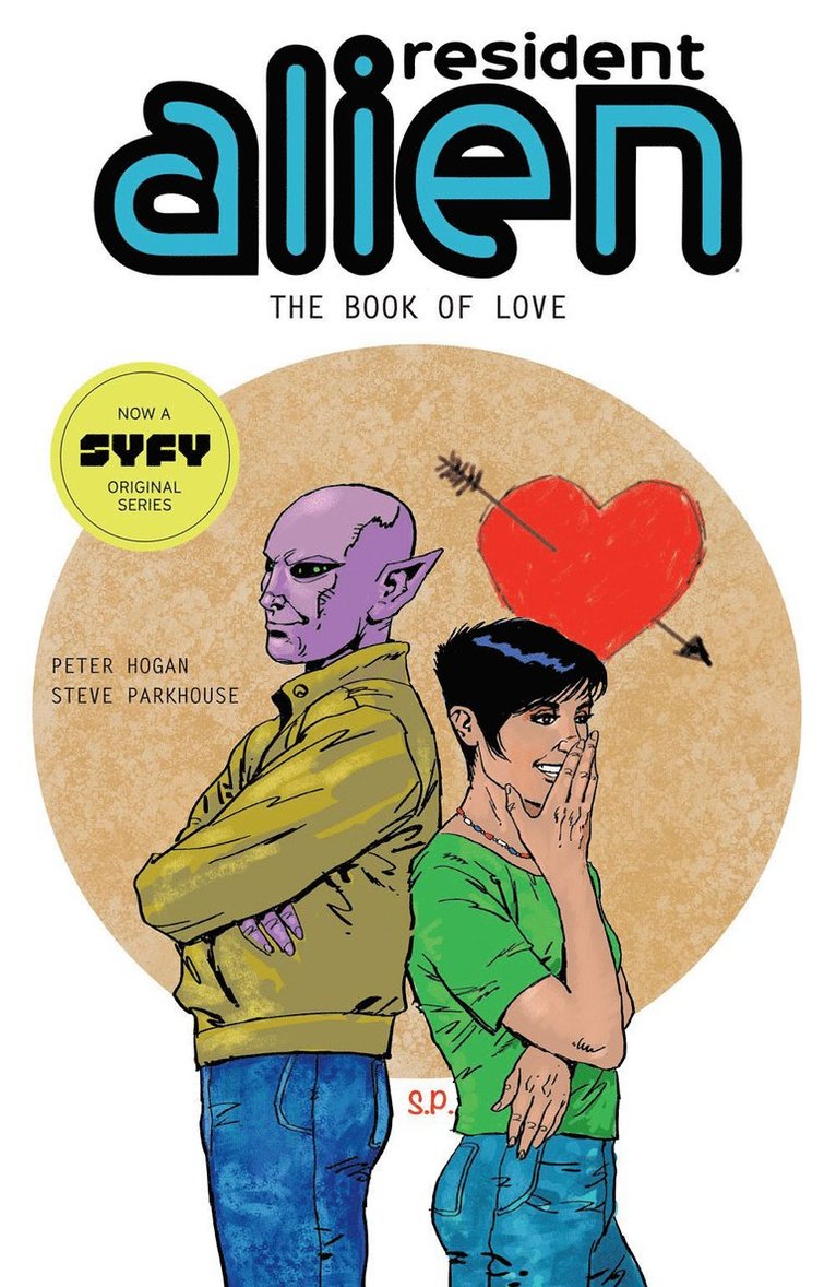 Resident Alien Volume 7: The Book of Love 1