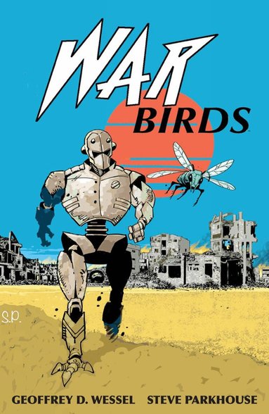 Geoffrey D. Wessel, Steve Parkhouse - War Birds, Häftad