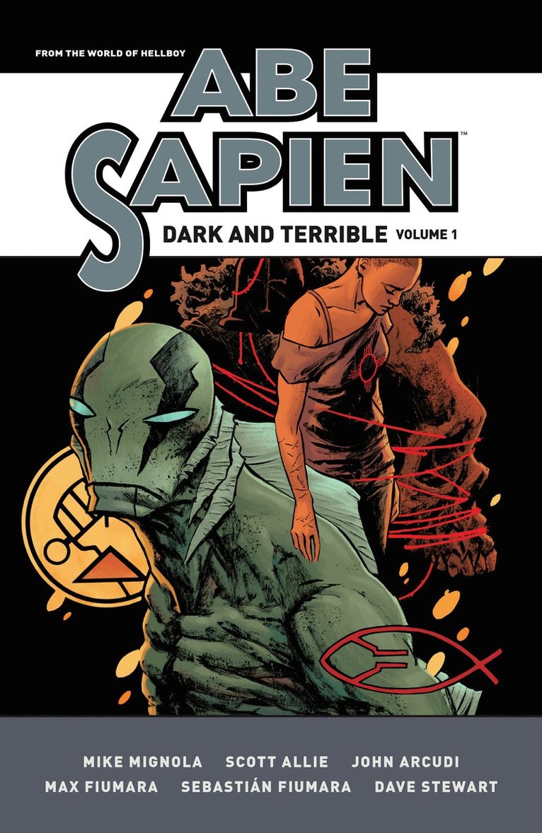 Abe Sapien: Dark and Terrible Volume 1 1